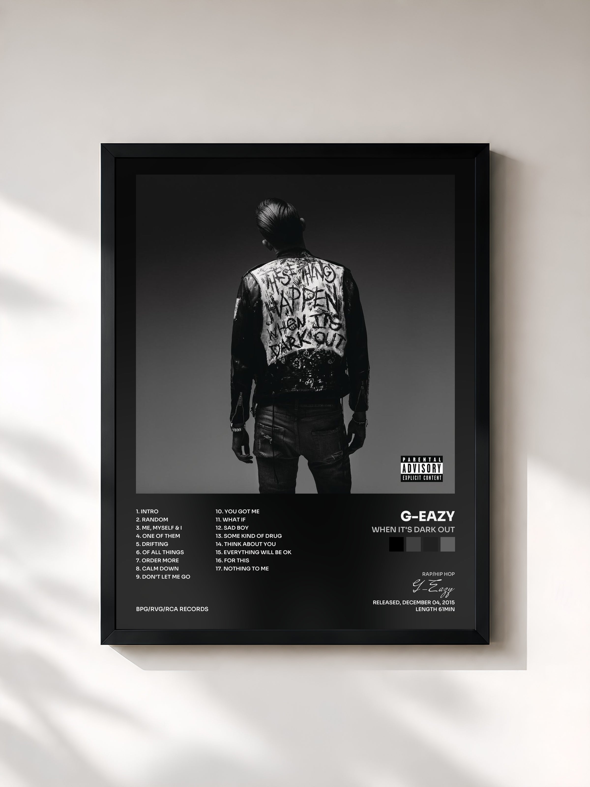 #noir When It's Dark Out de G-Eazy en lámina enmarcada, marco negro, impresa y enmarcada en Francia