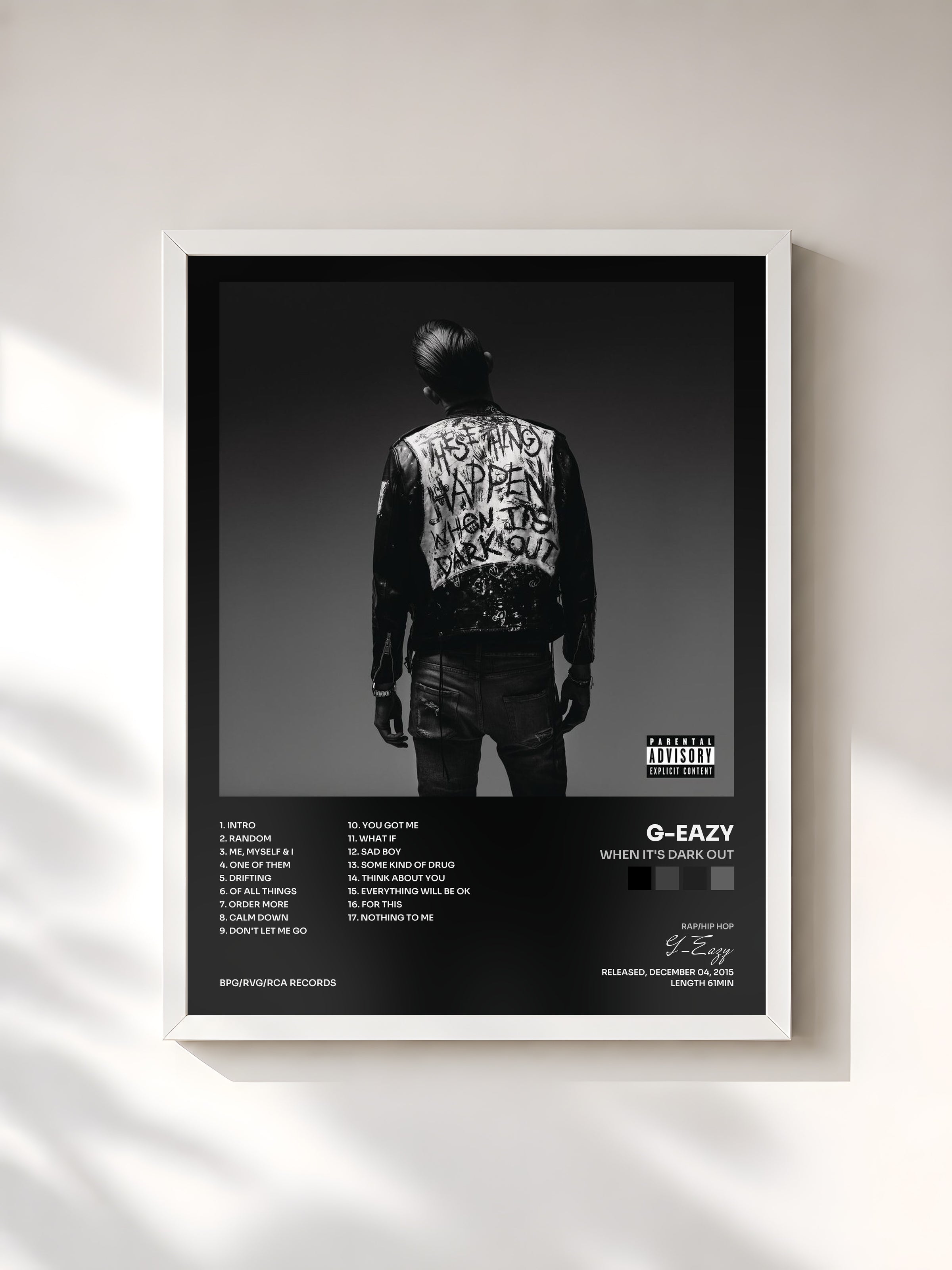 #blanc When It's Dark Out de G-Eazy en lámina enmarcada, marco blanco, impresa y enmarcada en Francia