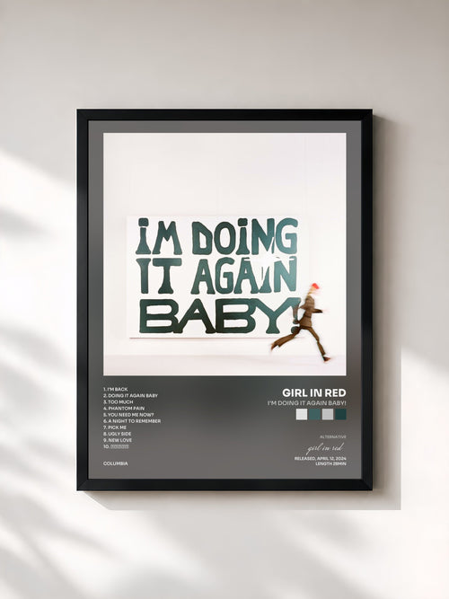 girl in red · I'M DOING IT AGAIN BABY! — Affiche encadrée