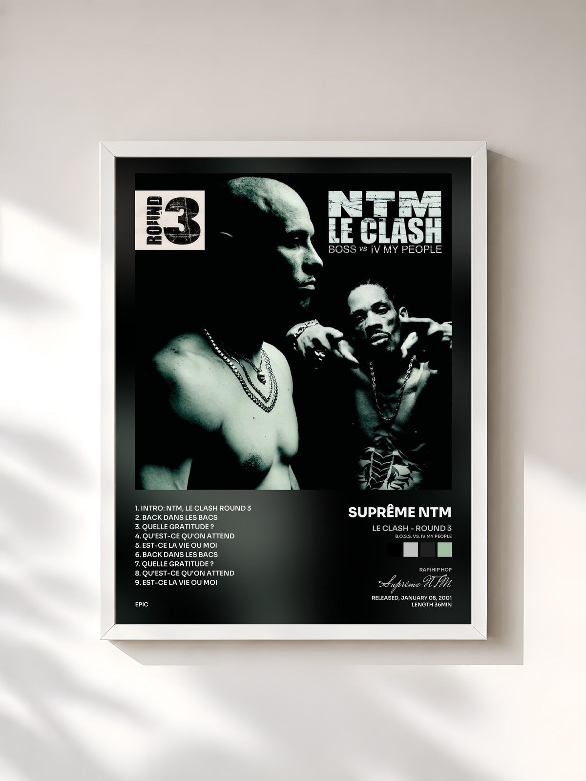 #blanc Le Clash - Round 3 (B.O.S.S. vs. IV My People) di Suprême NTM in stampa incorniciata, cornice bianca, stampata e incorniciata in Francia