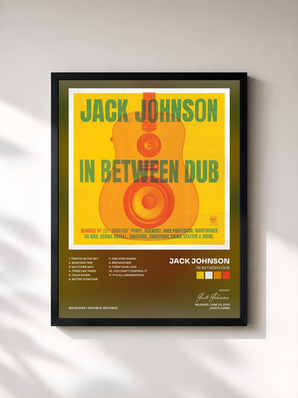 #noir In Between Dub von Jack Johnson als gerahmter Kunstdruck, schwarzer Rahmen, gedruckt und gerahmt in Frankreich