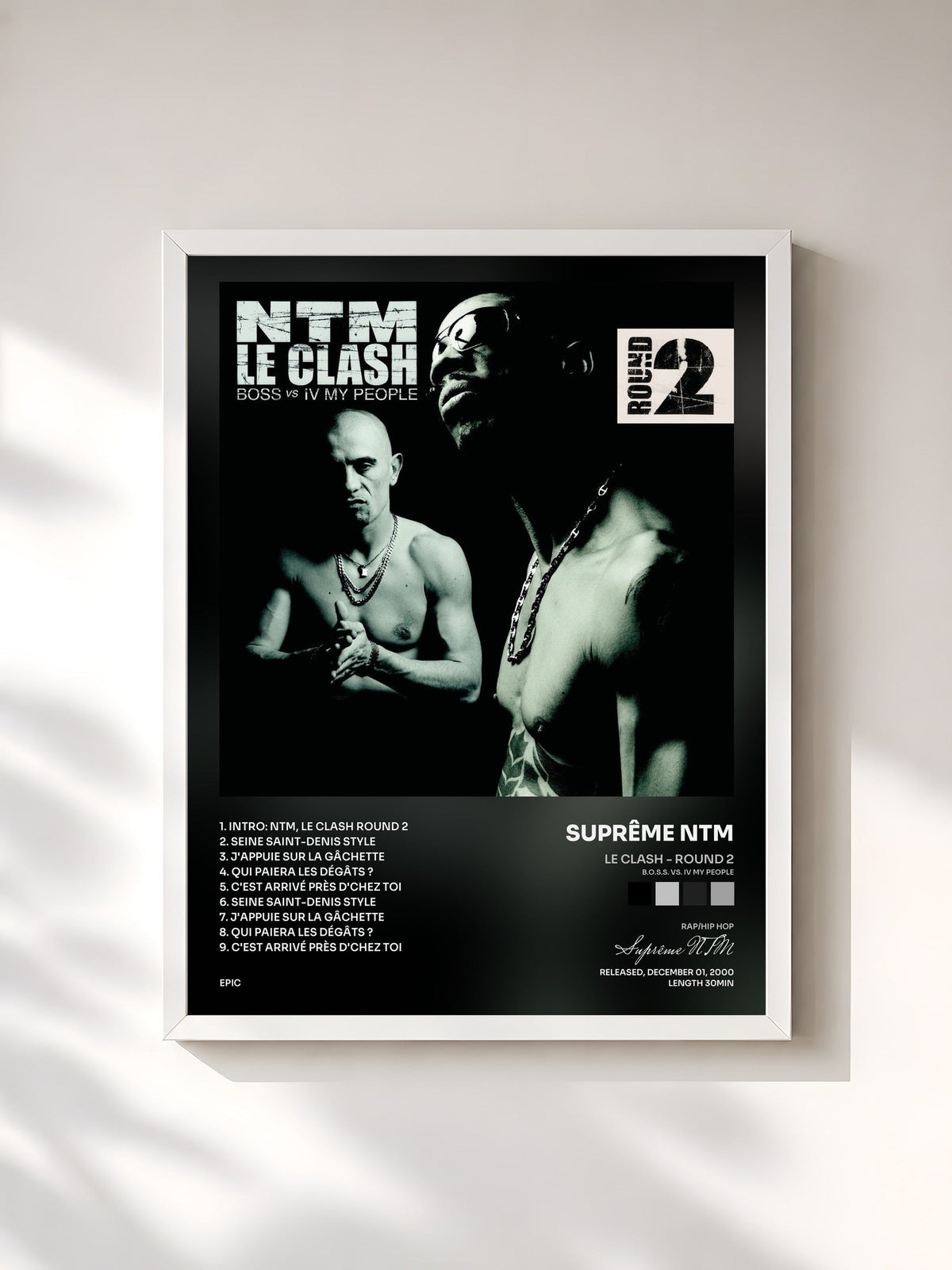 #blanc Le Clash - Round 2 (B.O.S.S. vs. IV My People) di Suprême NTM in stampa incorniciata, cornice bianca, stampata e incorniciata in Francia