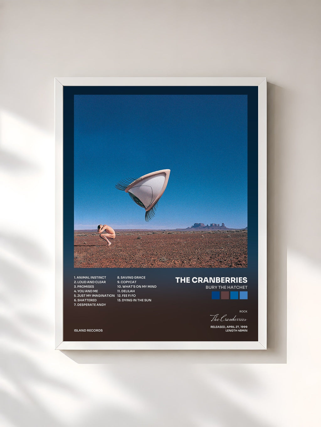 #blanc Bury The Hatchet de The Cranberries en lámina enmarcada, marco blanco, impresa y enmarcada en Francia