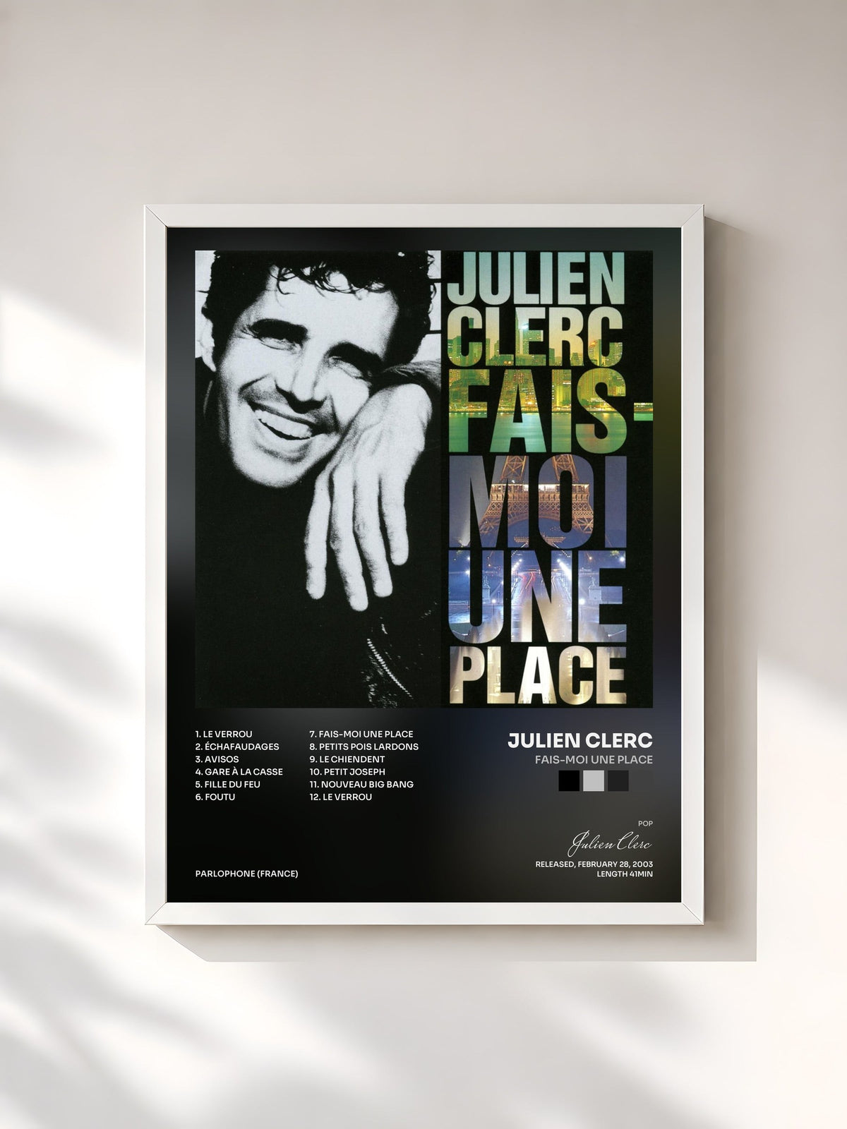 #blanc Fais-moi une place von Julien Clerc als gerahmter Kunstdruck, weißer Rahmen, gedruckt und gerahmt in Frankreich
