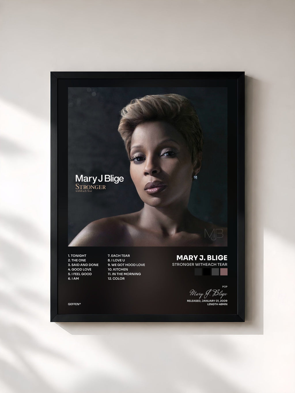 #noir Stronger withEach Tear von Mary J. Blige als gerahmter Kunstdruck, schwarzer Rahmen, gedruckt und gerahmt in Frankreich