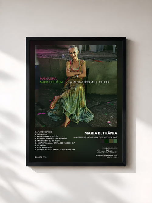Maria Bethânia · Mangueira - a Menina Dos Meus Olhos — Stampa incorniciata