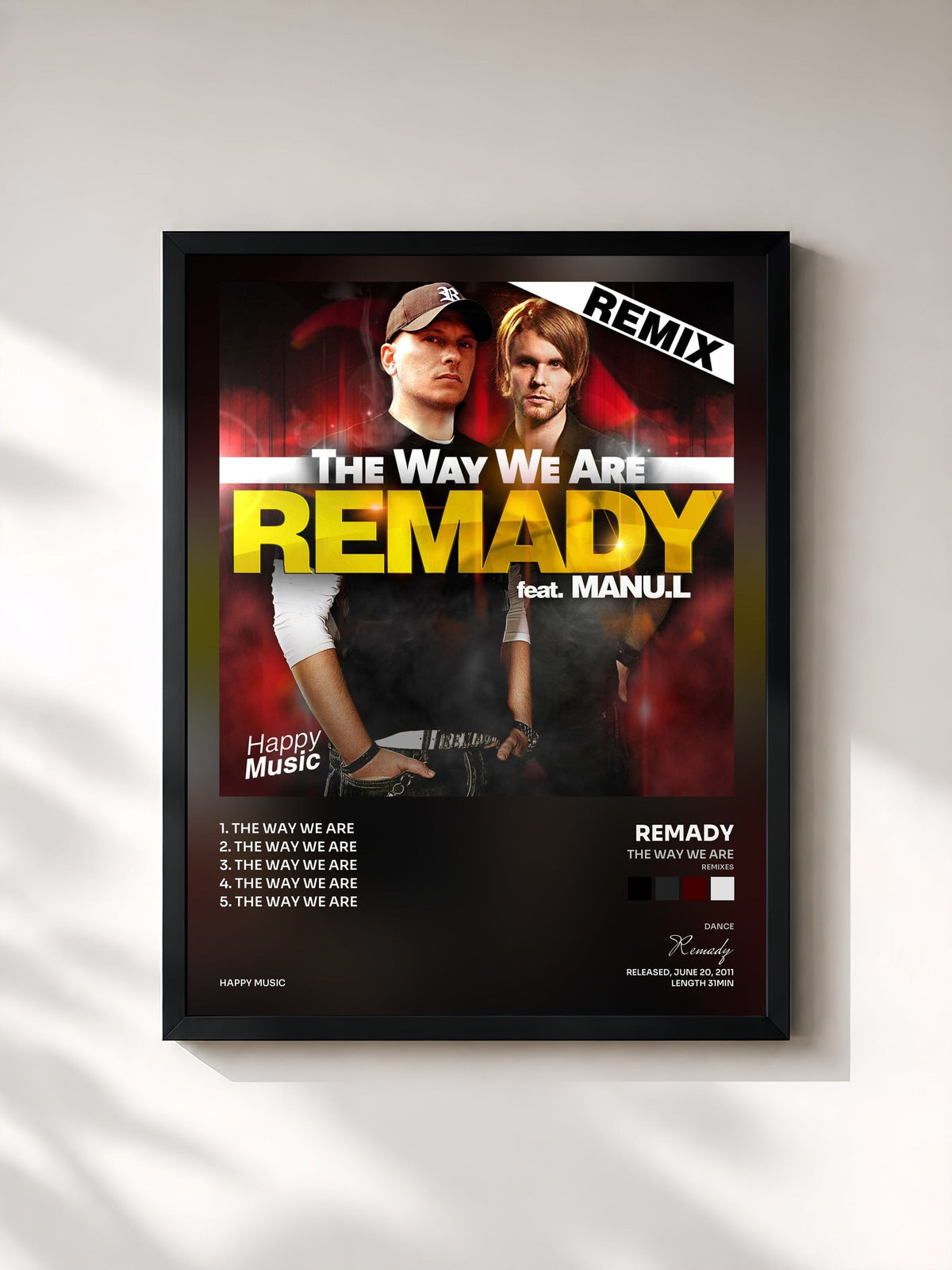 #noir The Way We Are (Remixes) de Remady en lámina enmarcada, marco negro, impresa y enmarcada en Francia