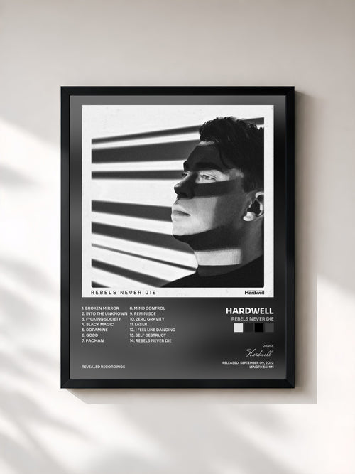 Hardwell · REBELS NEVER DIE — Stampa incorniciata