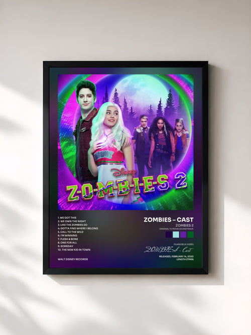 ZOMBIES – Cast · ZOMBIES 2 (Original TV Movie Soundtrack) — Affiche encadrée