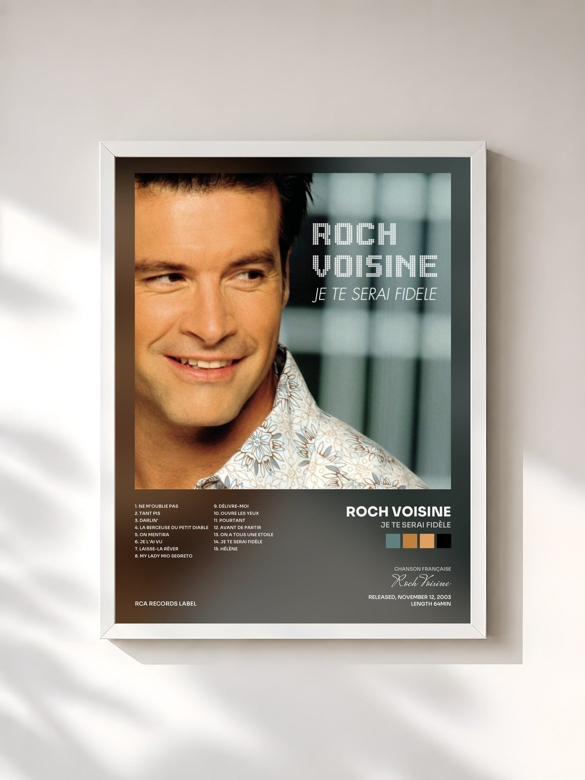 #blanc Tableau de l'album Je Te Serai Fidèle de Roch Voisine, cadre blanc, imprimé et encadré en France