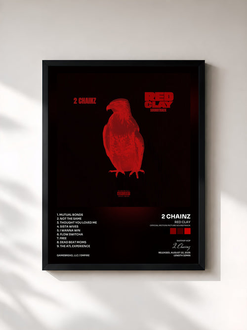 2 Chainz · Red Clay (Official Motion Picture Soundtrack) — Stampa incorniciata