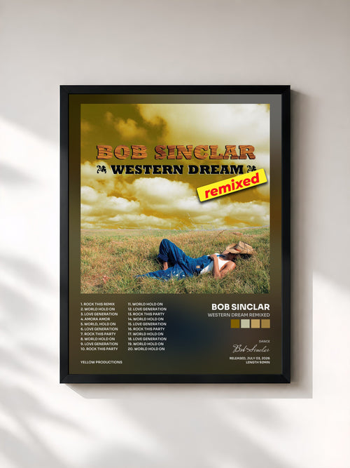 Bob Sinclar · Western Dream Remixed — Lámina enmarcada