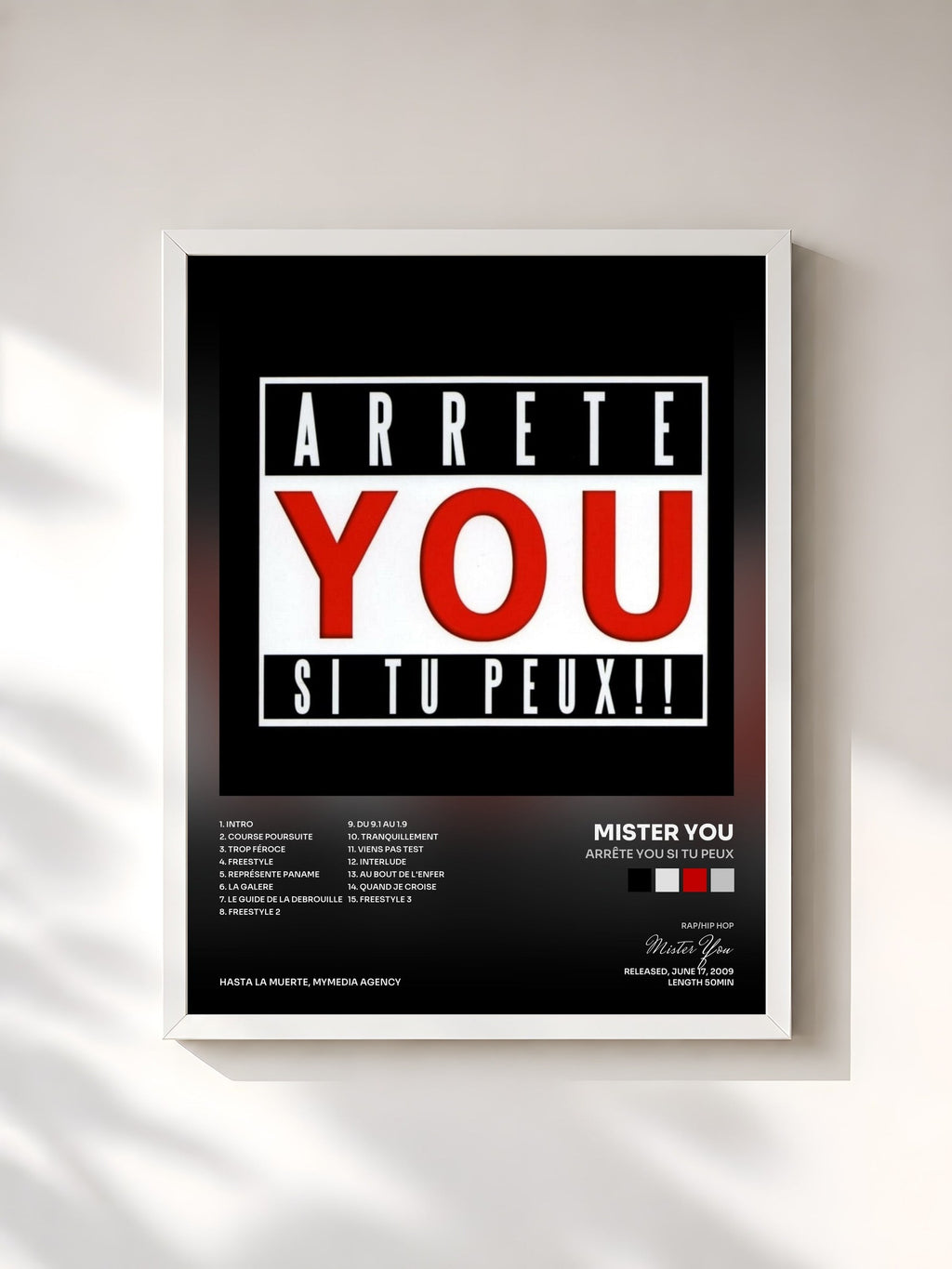 #blanc Arrête You Si Tu Peux by Mister You as a framed art print, white frame, printed and framed in France