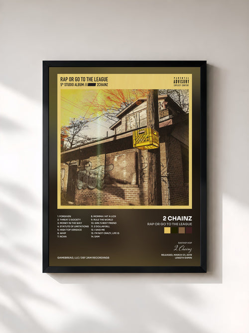 #noir Rap Or Go To The League by 2 Chainz as a framed art print, black frame, printed and framed in France