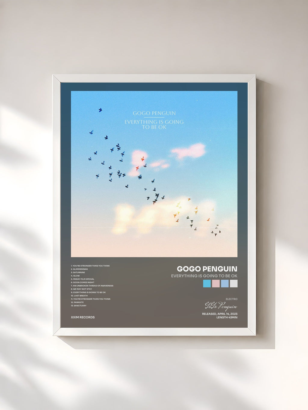 #blanc Everything Is Going to Be OK de GoGo Penguin en lámina enmarcada, marco blanco, impresa y enmarcada en Francia