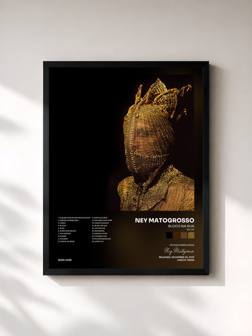 Ney Matogrosso · Bloco Na Rua (Deluxe) — Affiche encadrée