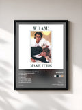 #noir Make It Big de Wham! en lámina enmarcada, marco negro, impresa y enmarcada en Francia