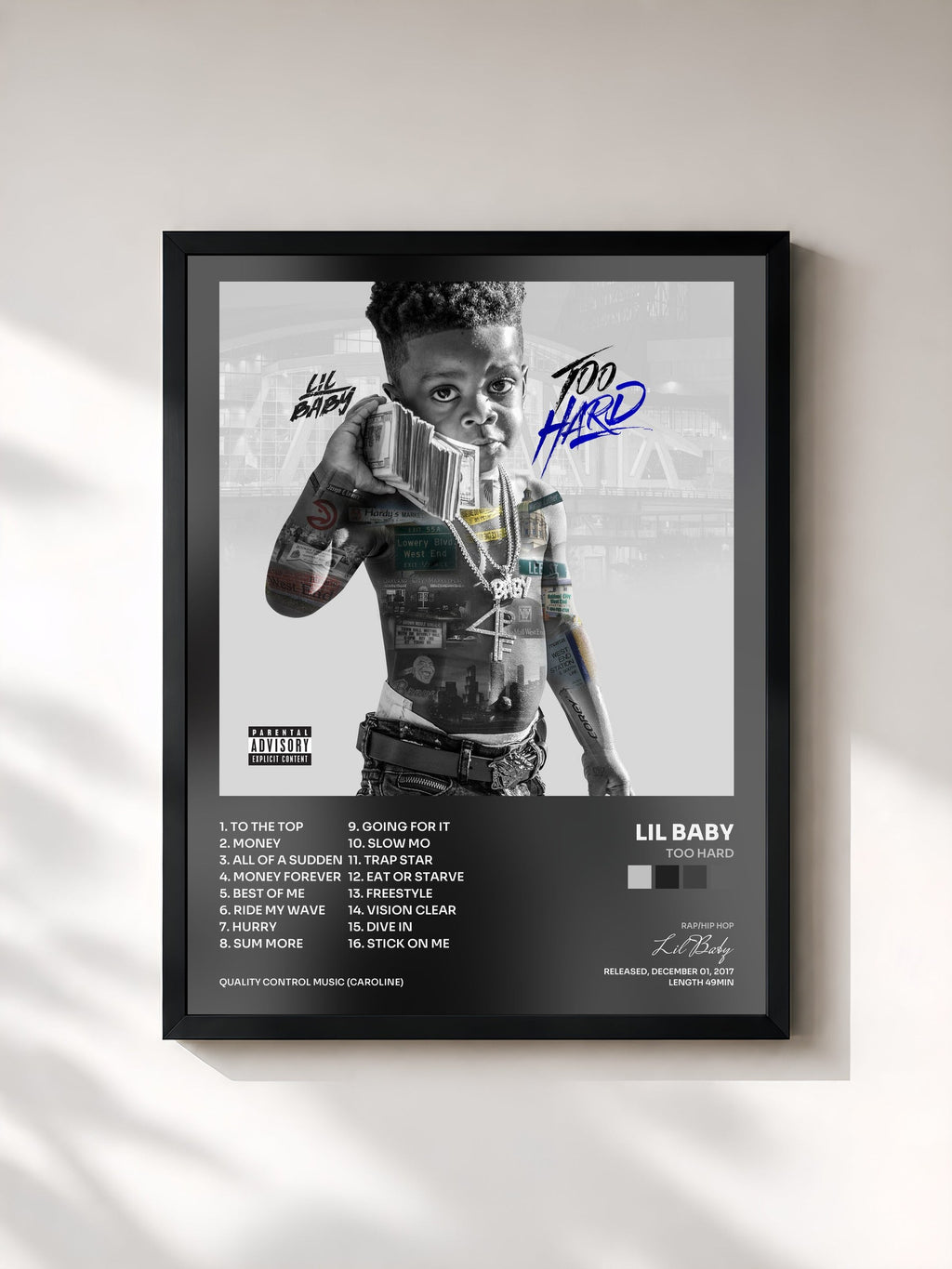 #noir Too Hard di Lil Baby in stampa incorniciata, cornice nera, stampata e incorniciata in Francia