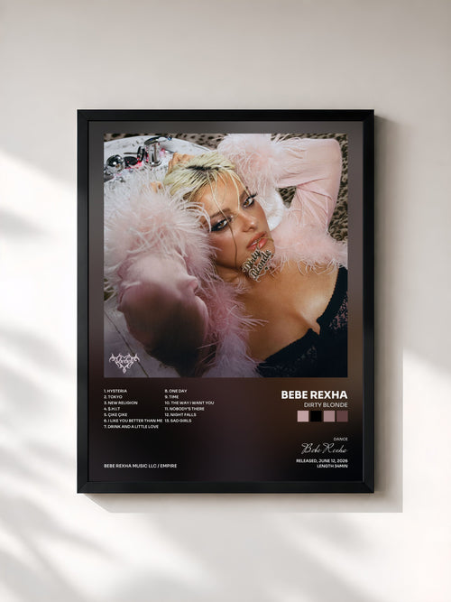 Bebe Rexha · DIRTY BLONDE — Lámina enmarcada