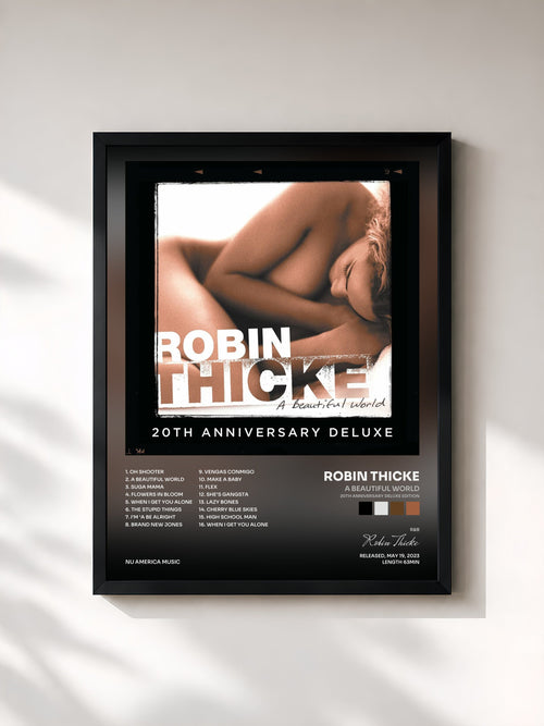 Robin Thicke · A Beautiful World (20th Anniversary Deluxe Edition) — Stampa incorniciata