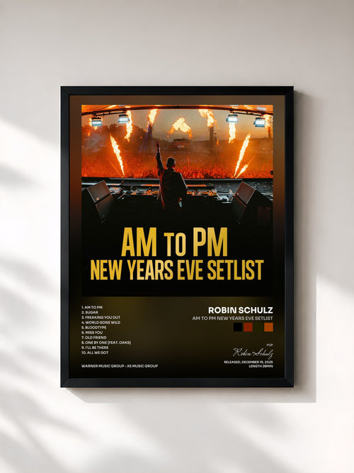 Robin Schulz · AM to PM New Years Eve Setlist — Framed art print